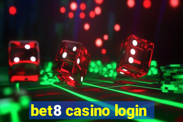 bet8 casino login